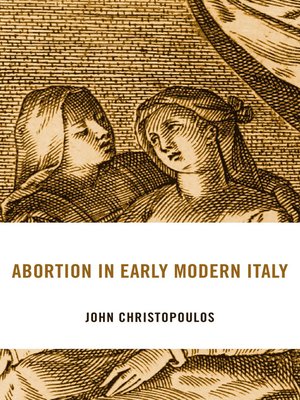cover image of Abortion in Early Modern Italy